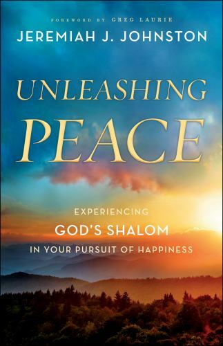 Unleashing Peace: Experiencing God’s Shalom in Your Pursuit of Happiness