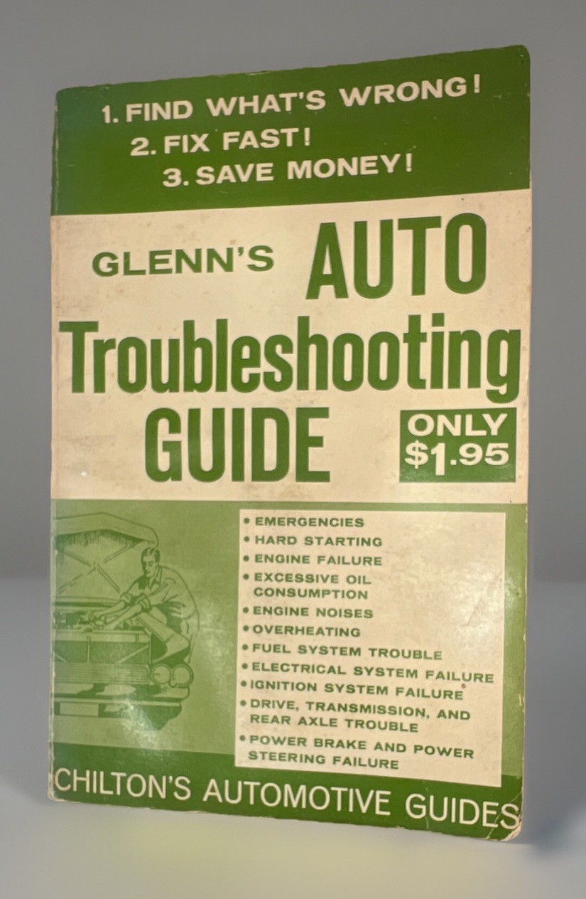 Glenn’s Auto Troubleshooting Guide (Chilton’s) Harold T. Glenn PB Illus 1966