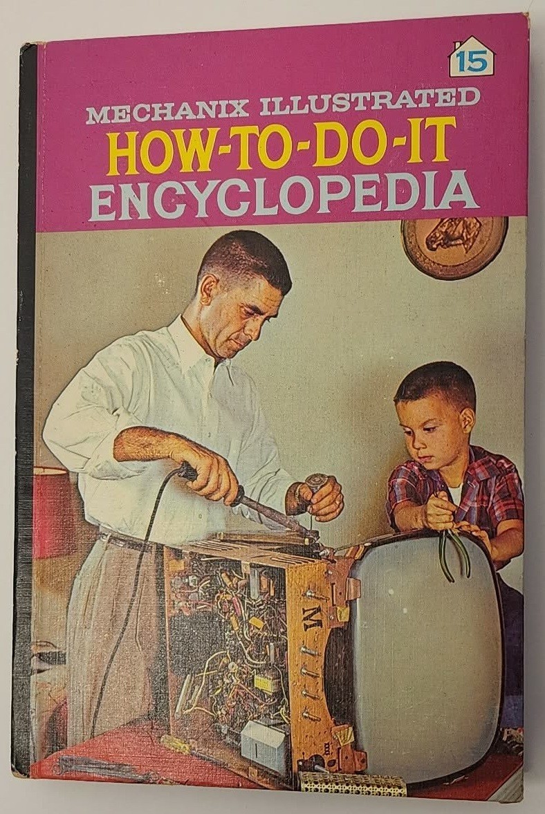 Mechanix Illustrated How-To-Do-It Enclyclopedia Volume 15