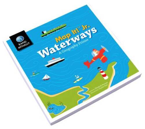 Map It! Jr. Waterways – Board book By Rand McNally – GOOD
