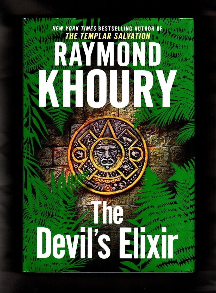 The Devil’s Elixir – hardcover Khoury, Raymond