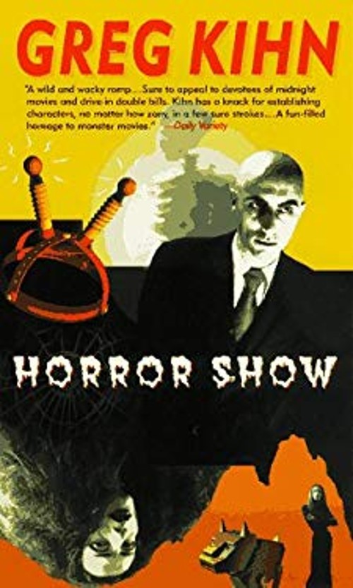 The Horror Show Paperback Greg Kihn