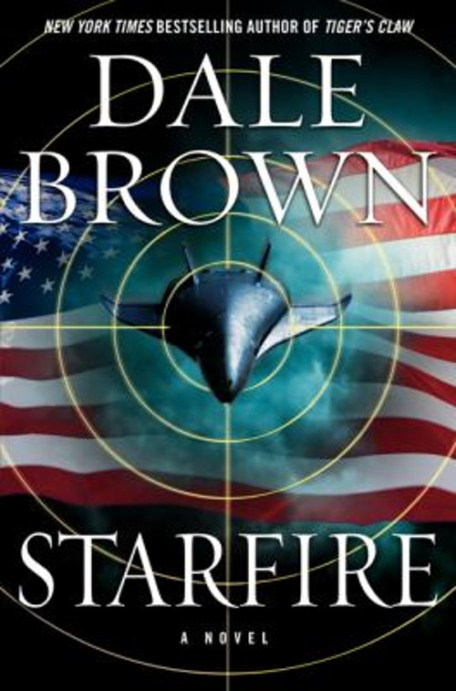 Starfire : A Novel Hardcover Dale Brown