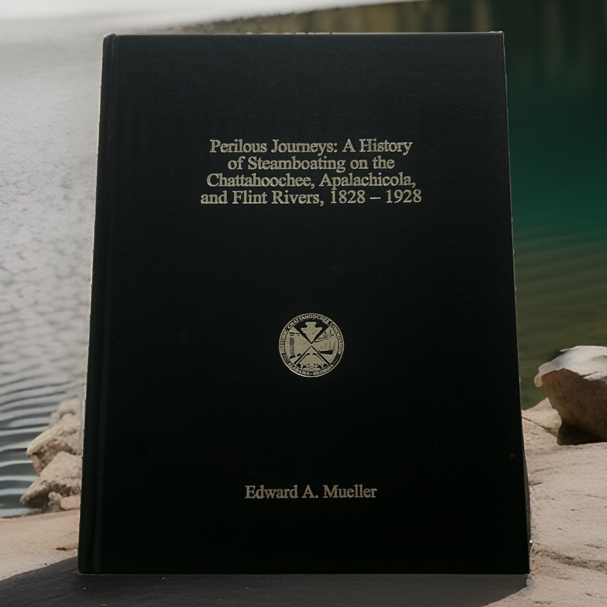 Perilous Journeys : Steamboating History Chattahoochee + Rivers 1828-1928 HC ‘00