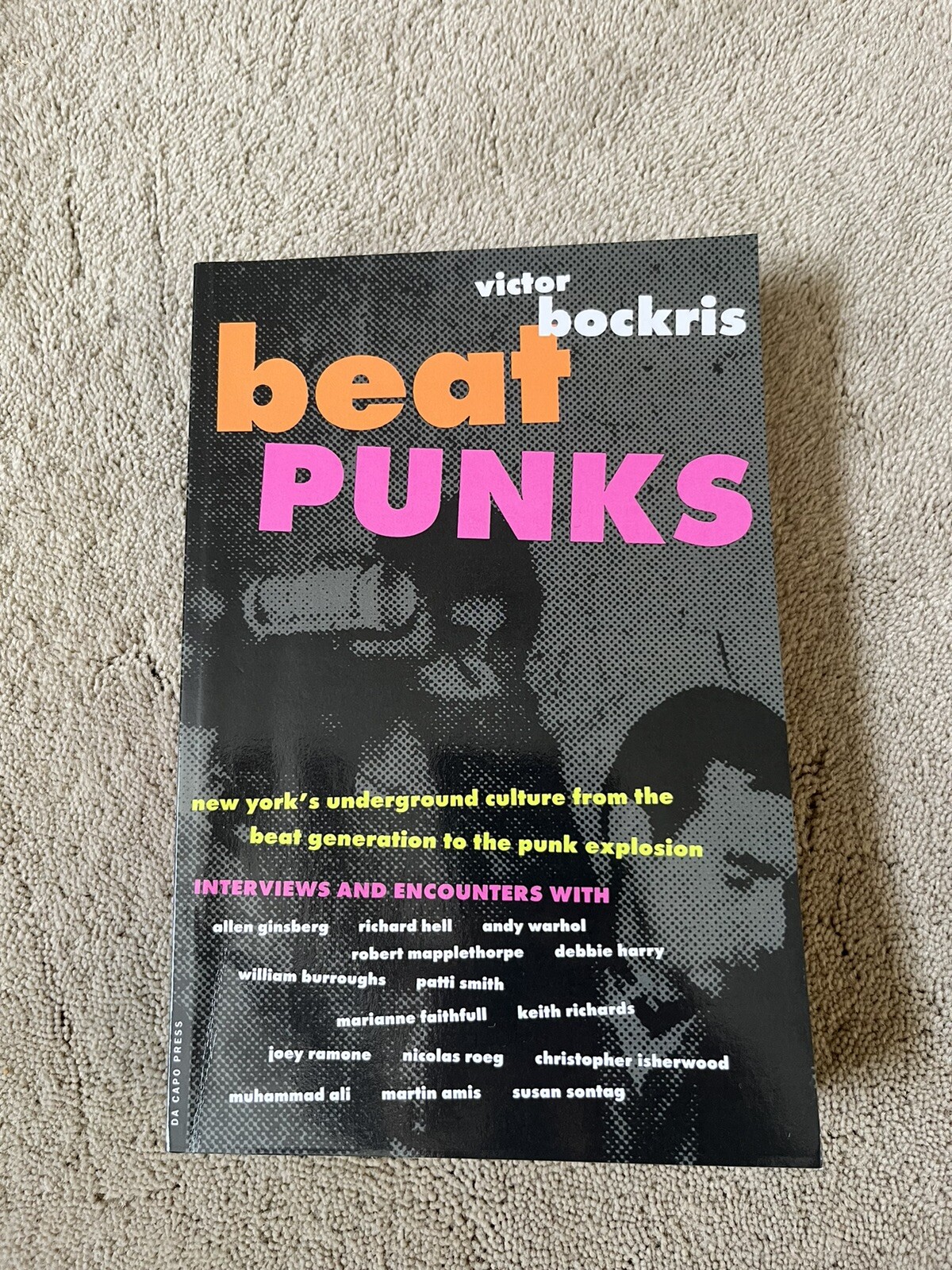 beat punks, Victor Bockris. Da Capo 2000. Signed 6th Printing Paperback.