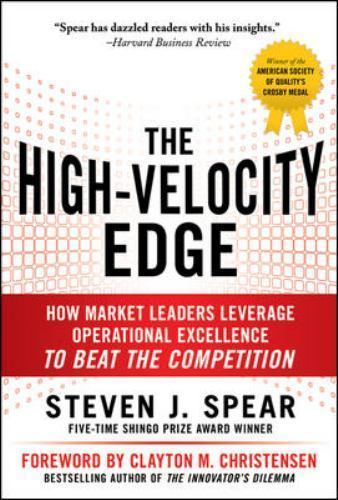 The High-Velocity Edge: How Market Leaders Leverage Operational Excellence to Be