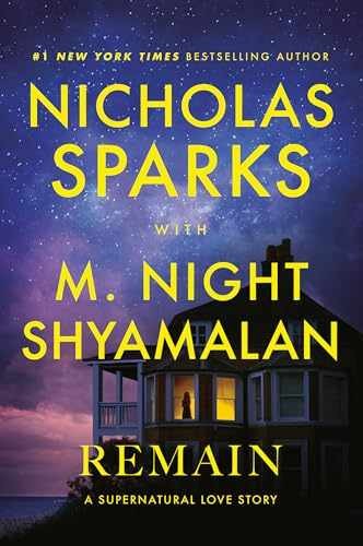 Remain: A Supernatural – Hardcover, by Sparks Nicholas; Shyamalan – Very Good b