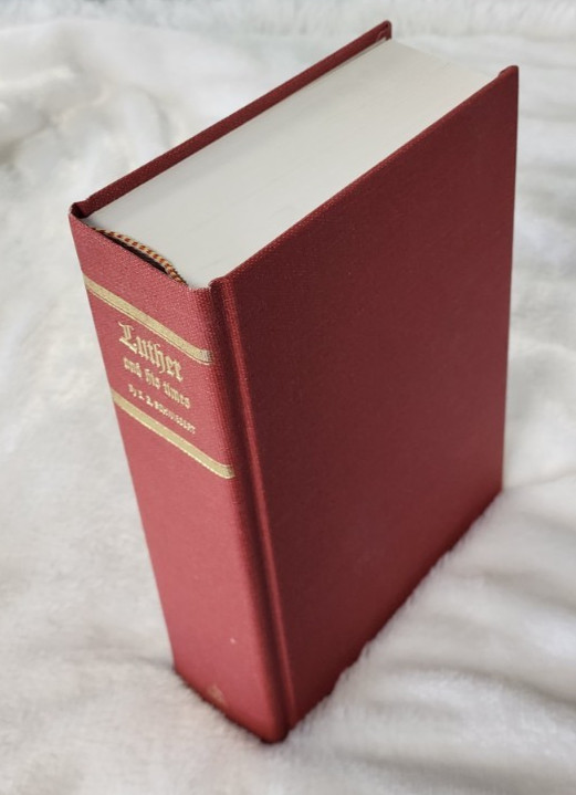 LUTHER AND HIS TIMES E G Schwiebert 2019 Condordia Hardcover 892 Pages! Lutheran