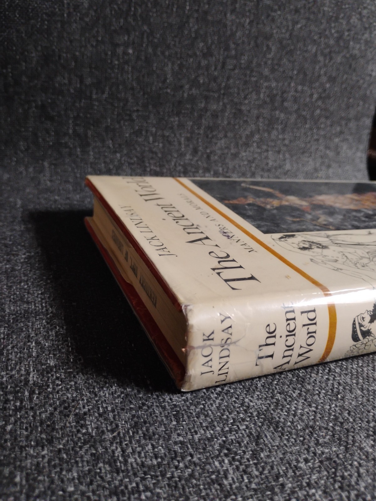 THE ANCIENT WORLD: MANNERS AND MORALS. By Jack Lindsay – Hardcover