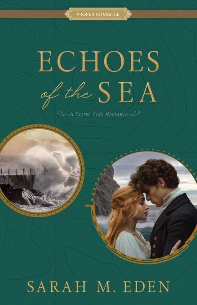 Echoes of the Sea : A Storm Tide Romance, Paperback by Eden, Sarah M., Like N…