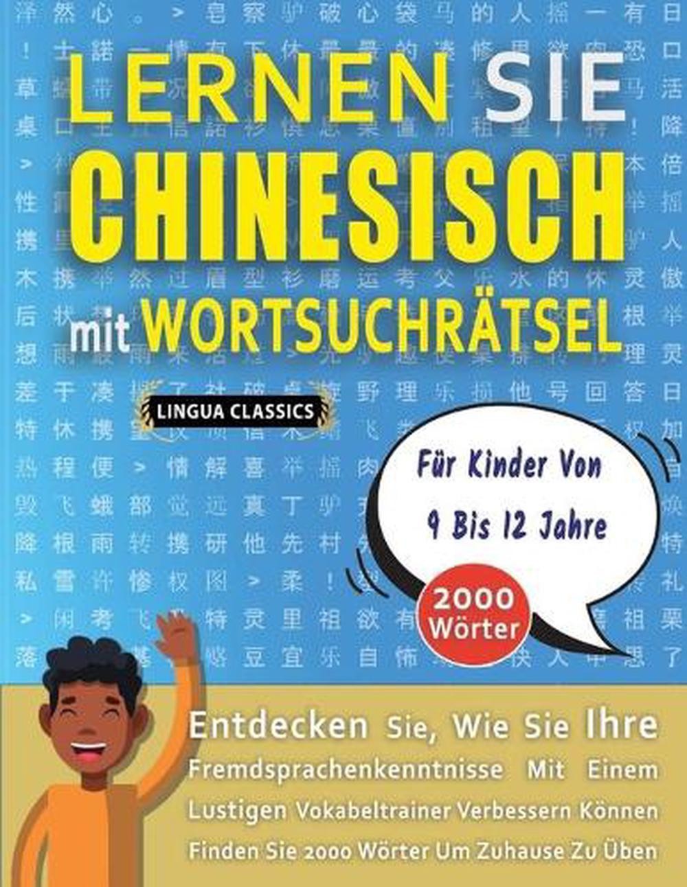 LERNEN SIE CHINESISCH MIT WORTSUCHRTSEL FR KINDER VON 9 BIS 12 JAHRE – Entdecken