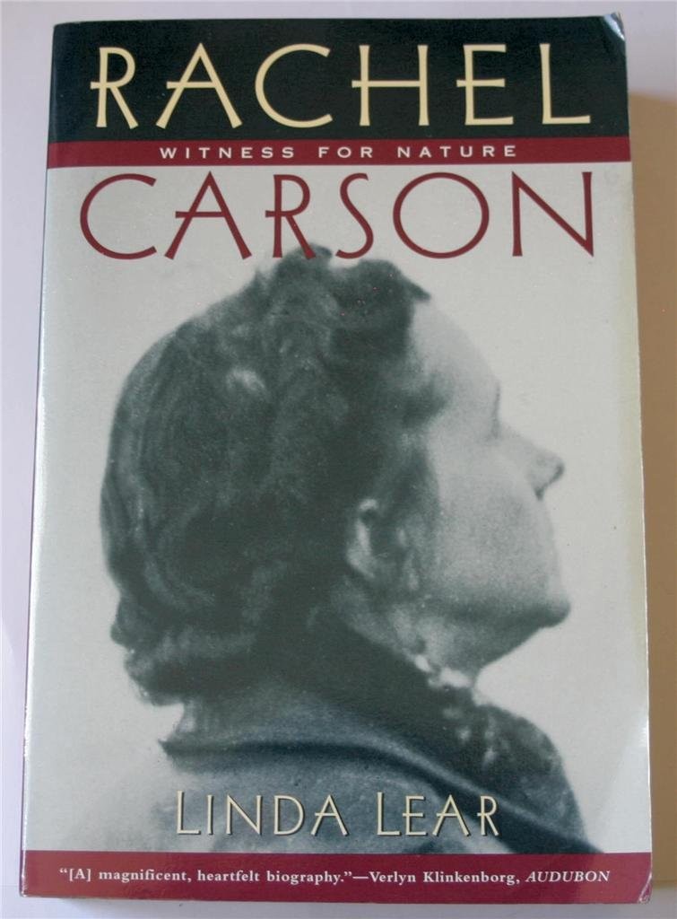 Rachel Carson: Witness for Nature – paperback Lear, Linda
