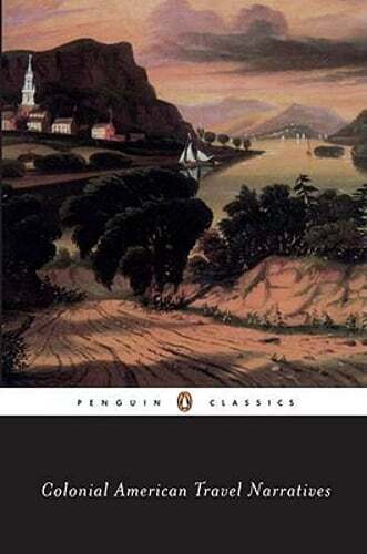 Colonial American Travel Narratives by Various: Used