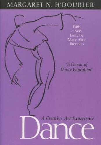 Dance: A Creative Art Experience – Paperback – VERY GOOD
