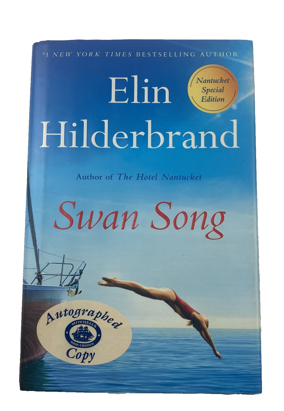Swan Song Elin Hilderbrand Hardcover Signed Nantucket Special Edition 2024 Book