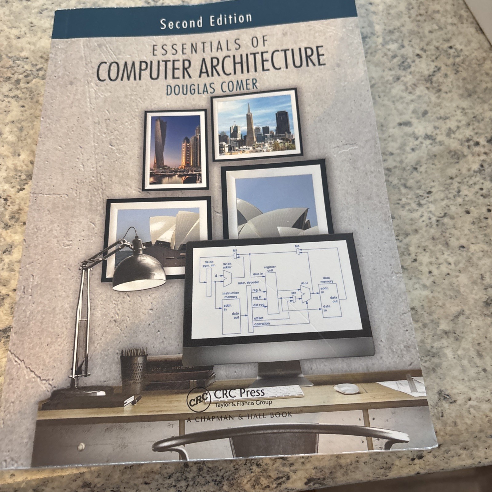Essentials of Computer Architecture by Douglas Comer: Like New