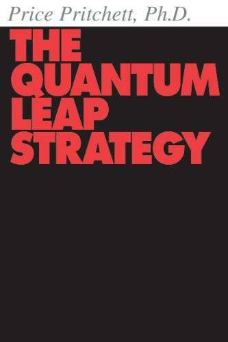 The Quantum Leap Strategy – Paperback By Price Pritchett – GOOD