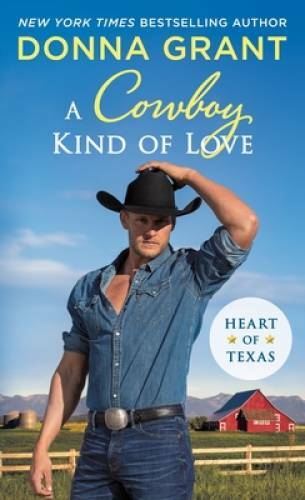 A Cowboy Kind of Love: Heart of Texas – Mass Market Paperback – GOOD
