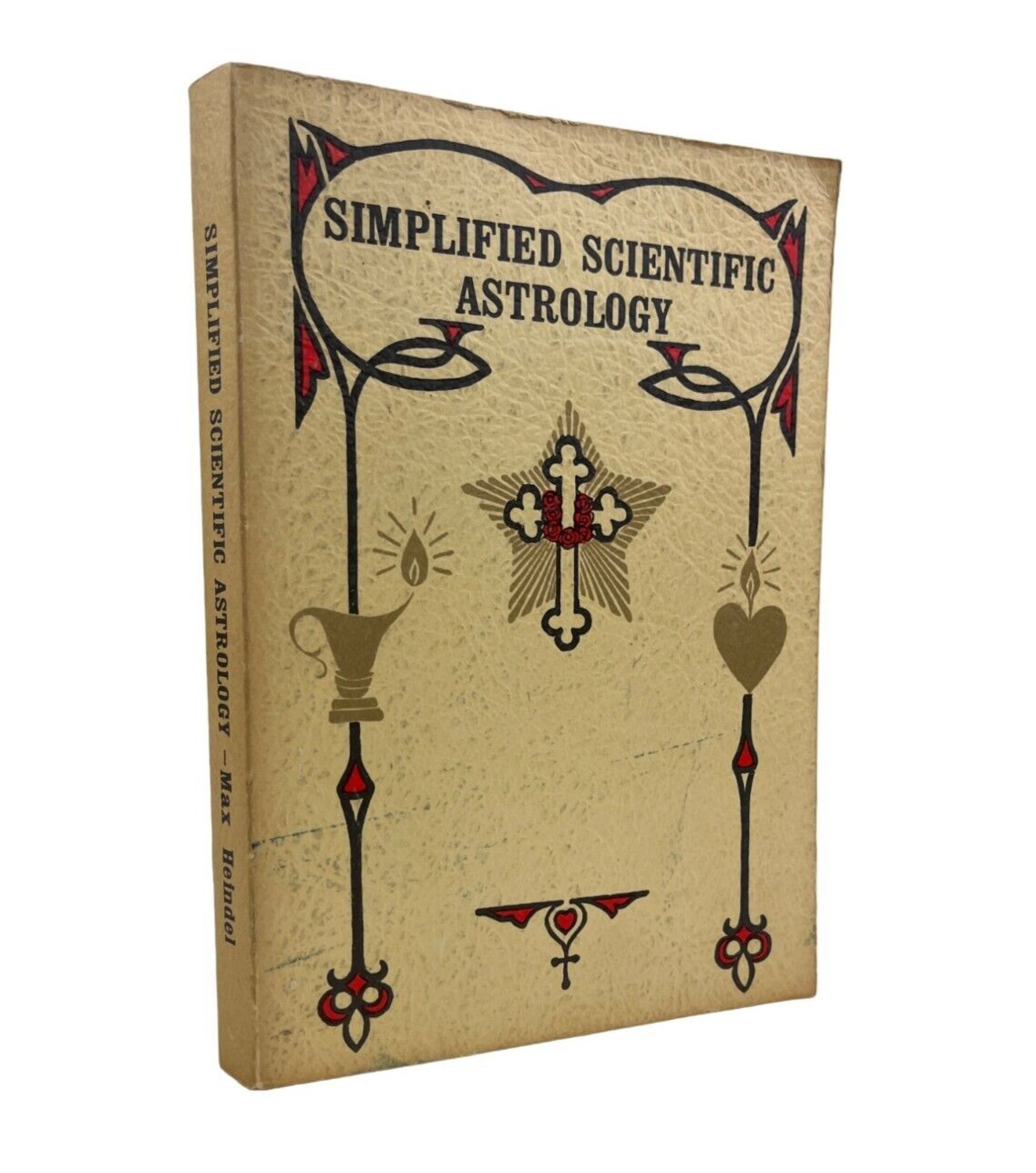 Simplified Scientific Astrology Max Heindel 1973 A Complete Textbook on Art PB