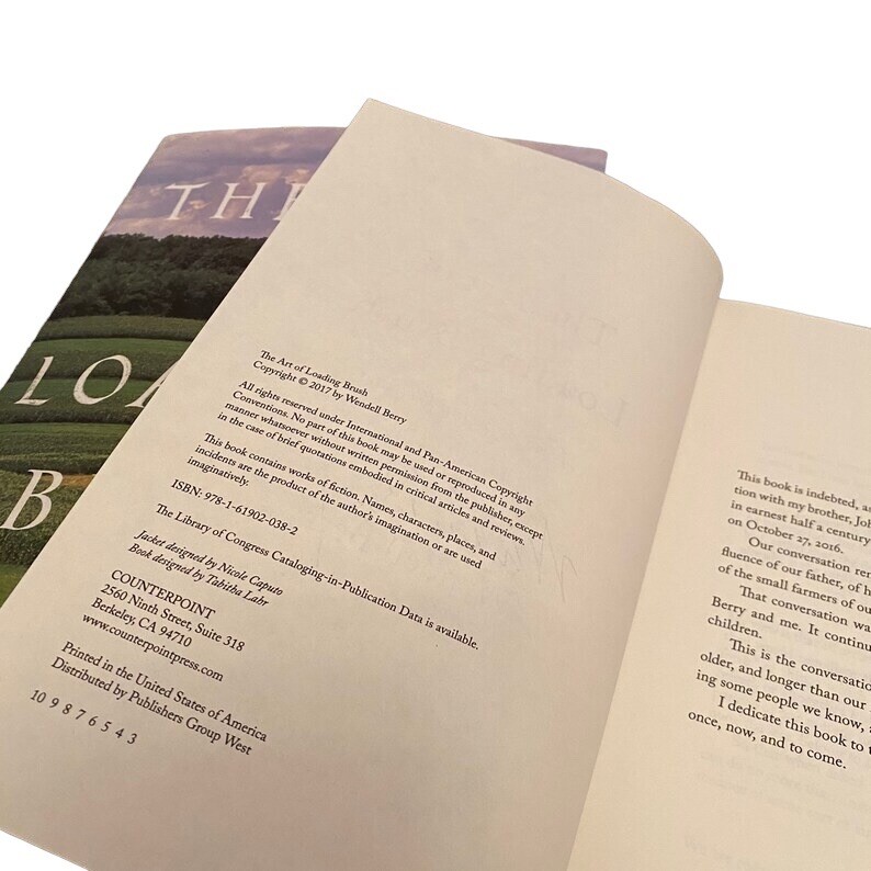 Wendell Berry Signed 2017 1st Edition “Art of Loading Brush” Hardback Book