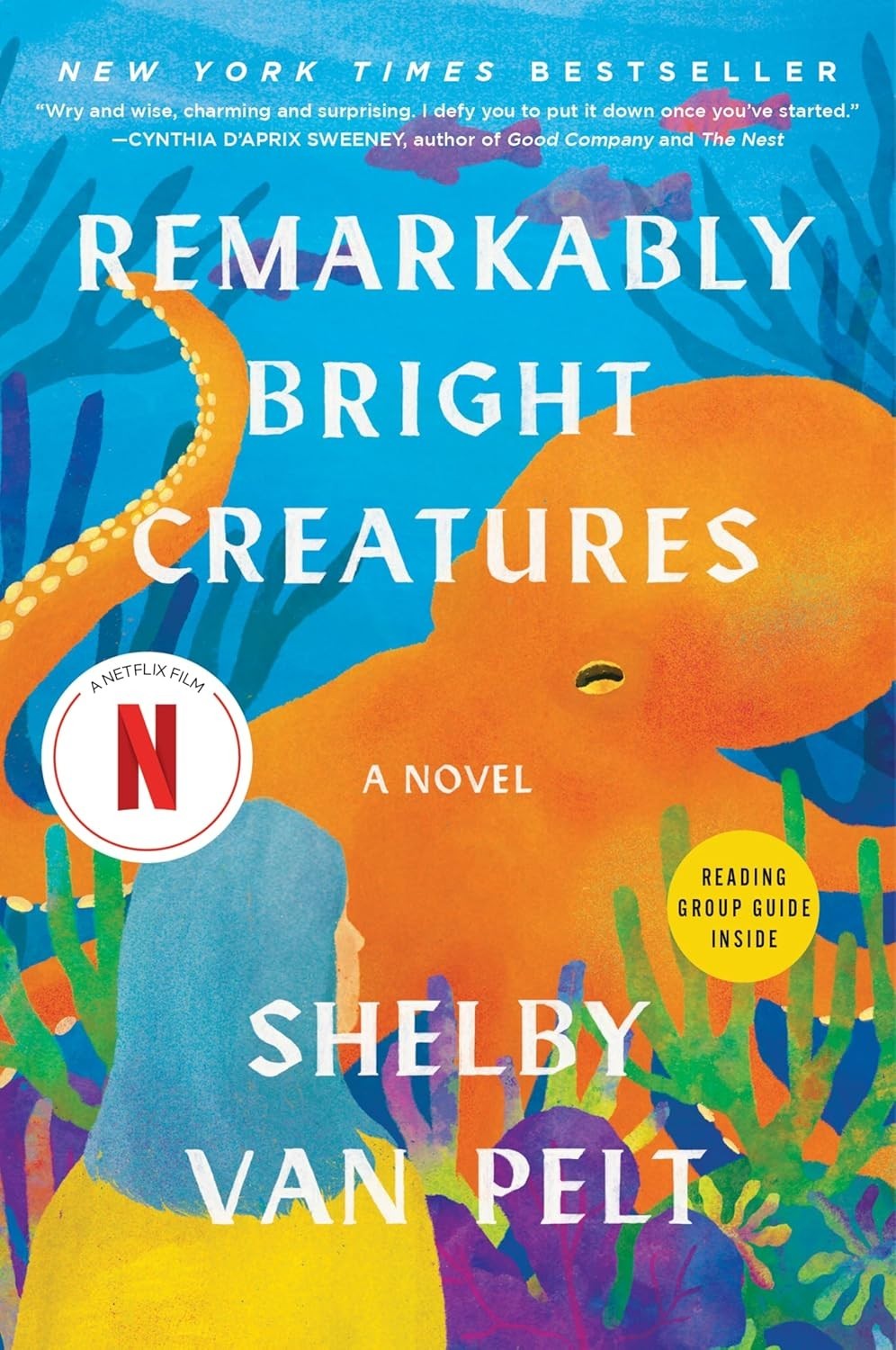 Remarkably Bright Creatures by Shelby Van Pelt | NYT Bestseller, Netflix Film