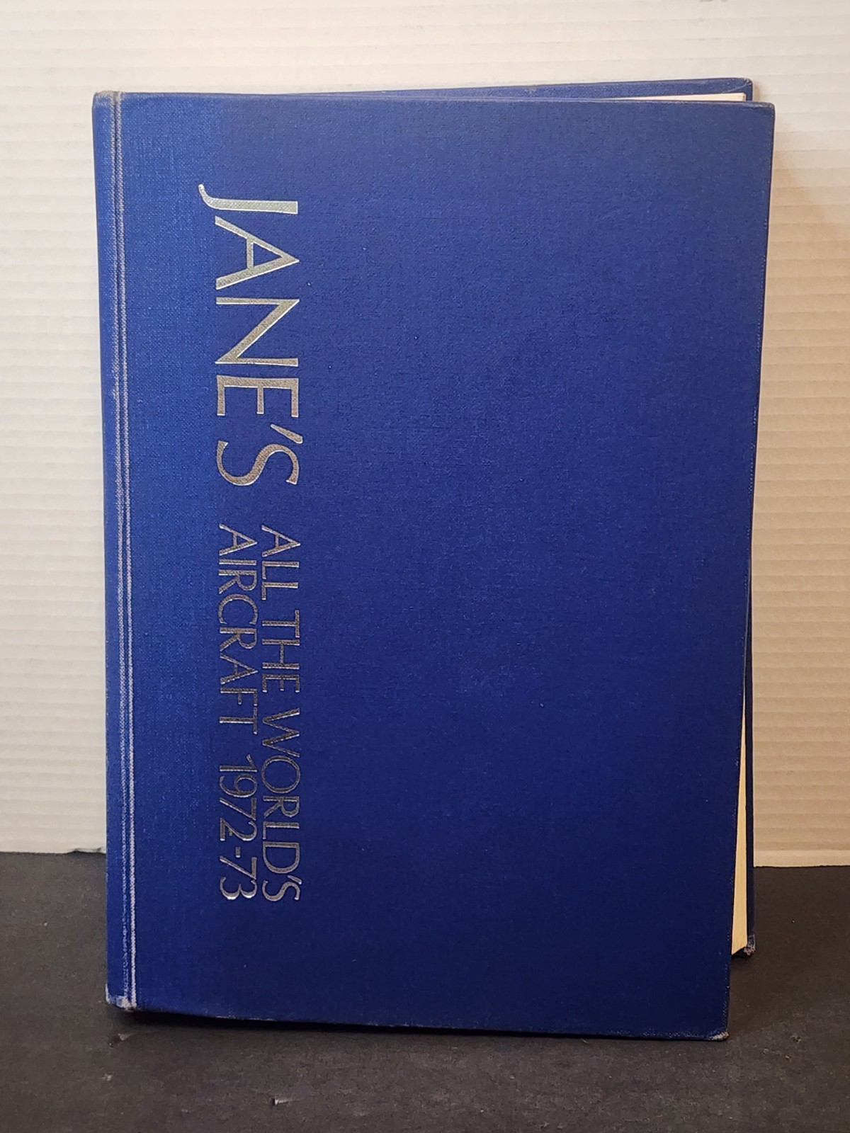 JANE’S ALL THE WORLD’S AIRCRAFT 1972-73 By John W R Taylor – Hardcover