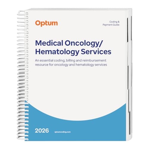9798889520085-Coding and Payment Guide for Medical Oncology/Hematology Services