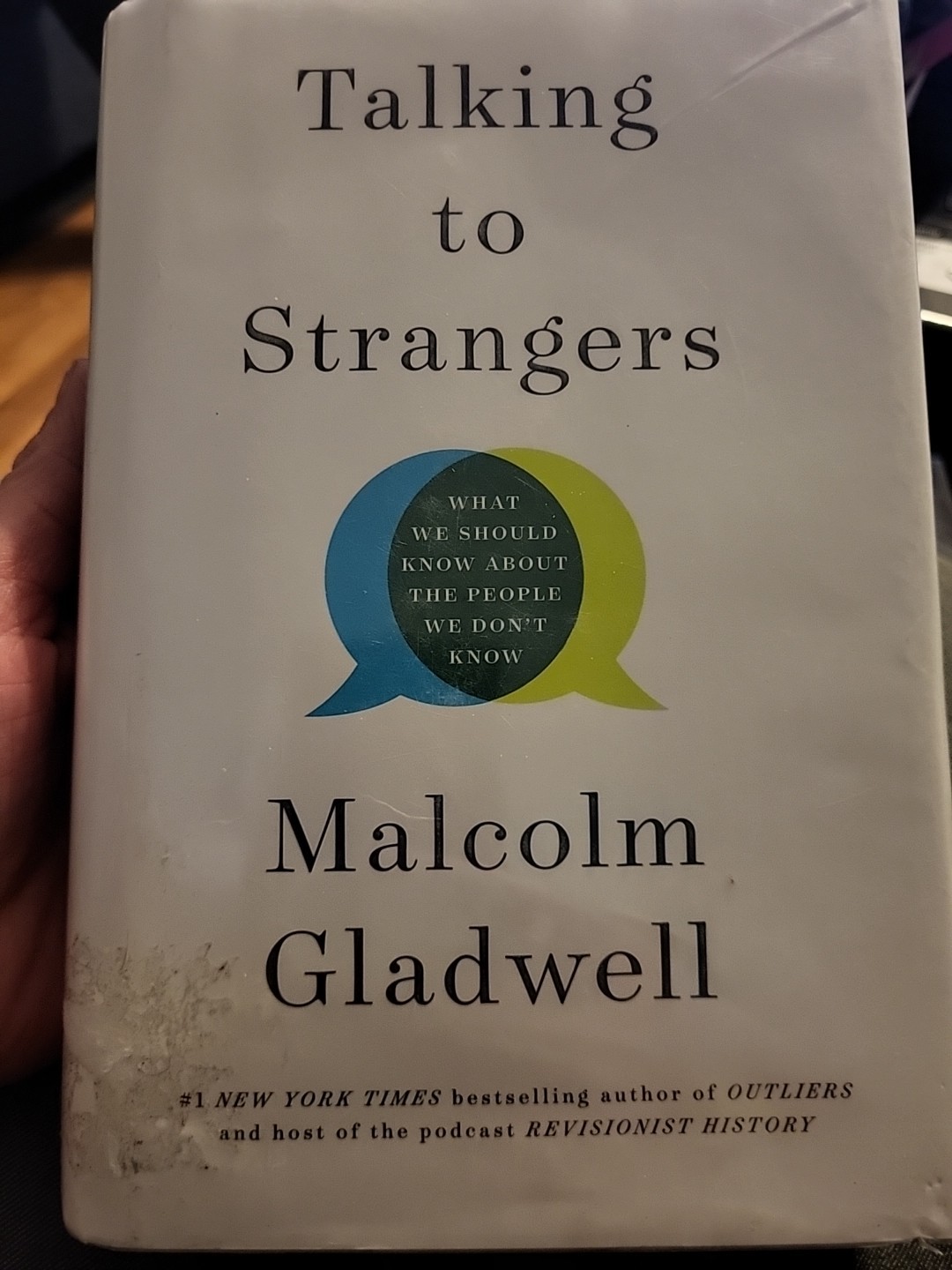 Talking to Strangers: What We Should Know – Malcolm Gladwell – 1st Edition HC