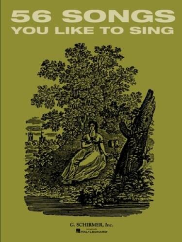56 Songs You Like to Sing: Voice and Piano – Paperback – GOOD