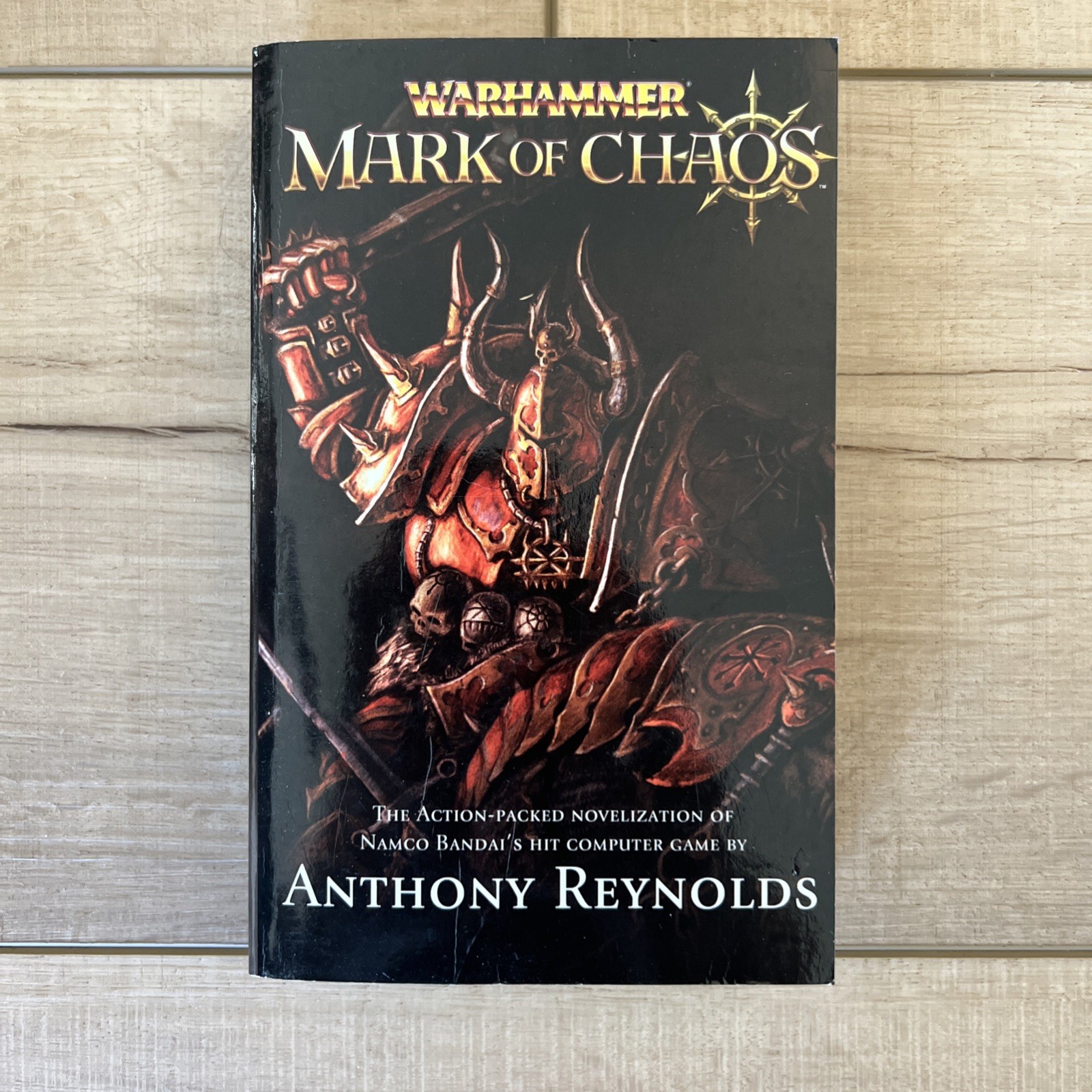 Warhammer, Mark of Chaos, By Anthony Reynolds