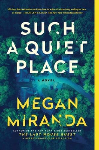 Such a Quiet Place: A Novel – Paperback By Miranda, Megan – VERY GOOD