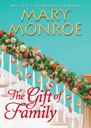 The Gift of Family – Hardcover By Monroe, Mary – GOOD