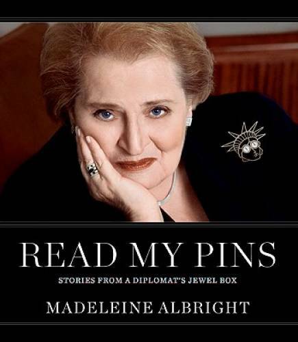 Read My Pins: Stories from a Diplomat’s Jewel Box – Hardcover – VERY GOOD