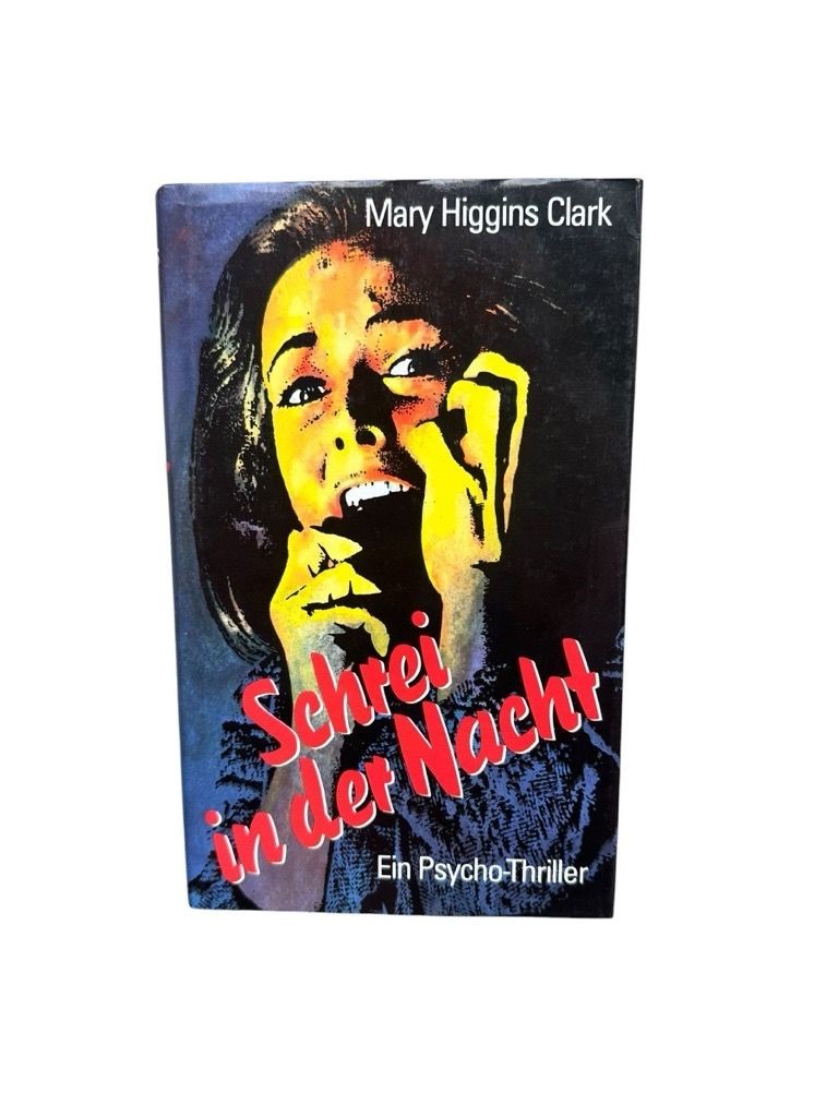 Schrei in der Nacht : Roman Mary Higgins Clark. Dt. von Jürgen Abel Clark, Mary