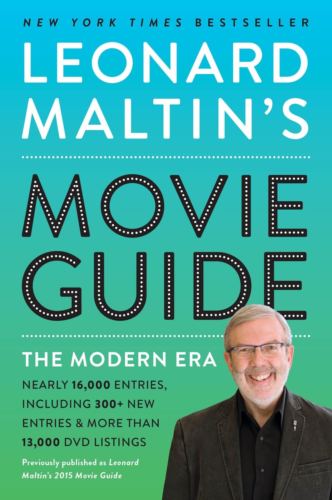 Leonard Maltin’s Movie Guide: The Modern Era, Previously Published as Leonar…