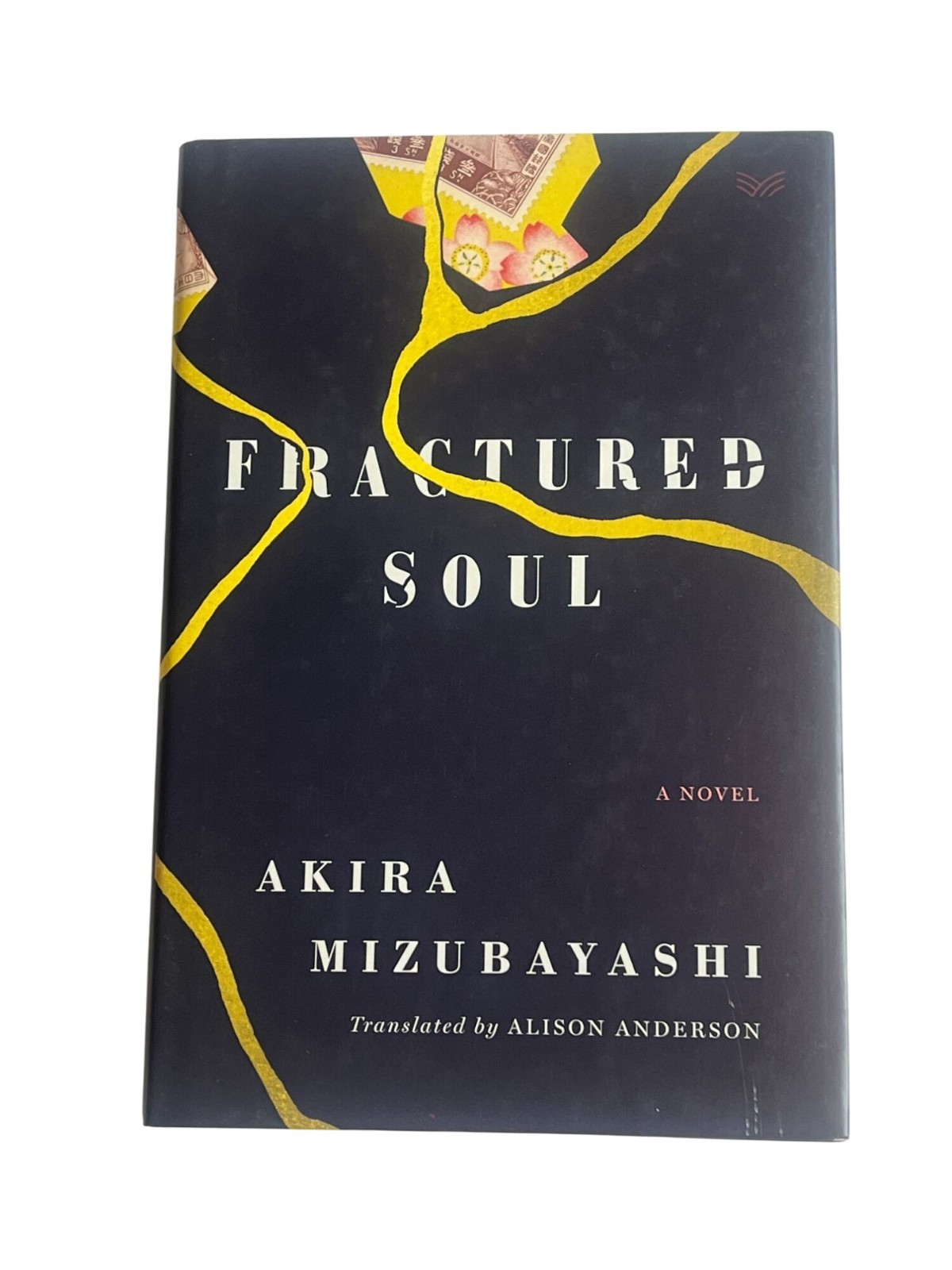 Fractured Soul Akira Mizubayashi Historical Fiction Hardcover Novel