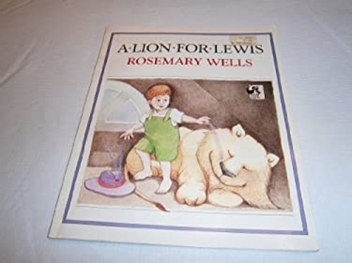 A Lion for Lewis Paperback Rosemary Wells