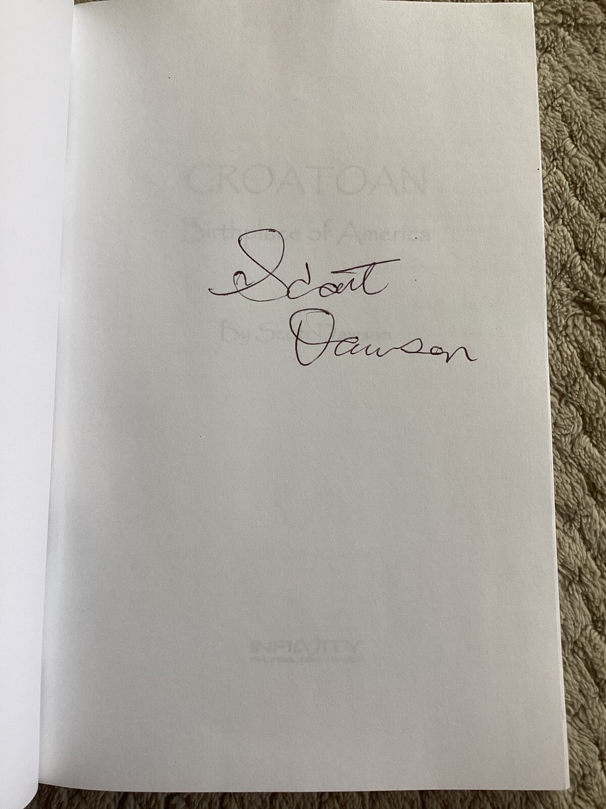 *Signed* Croatoan : Birth Place of America by Scott Dawson (2009, Trade PB)