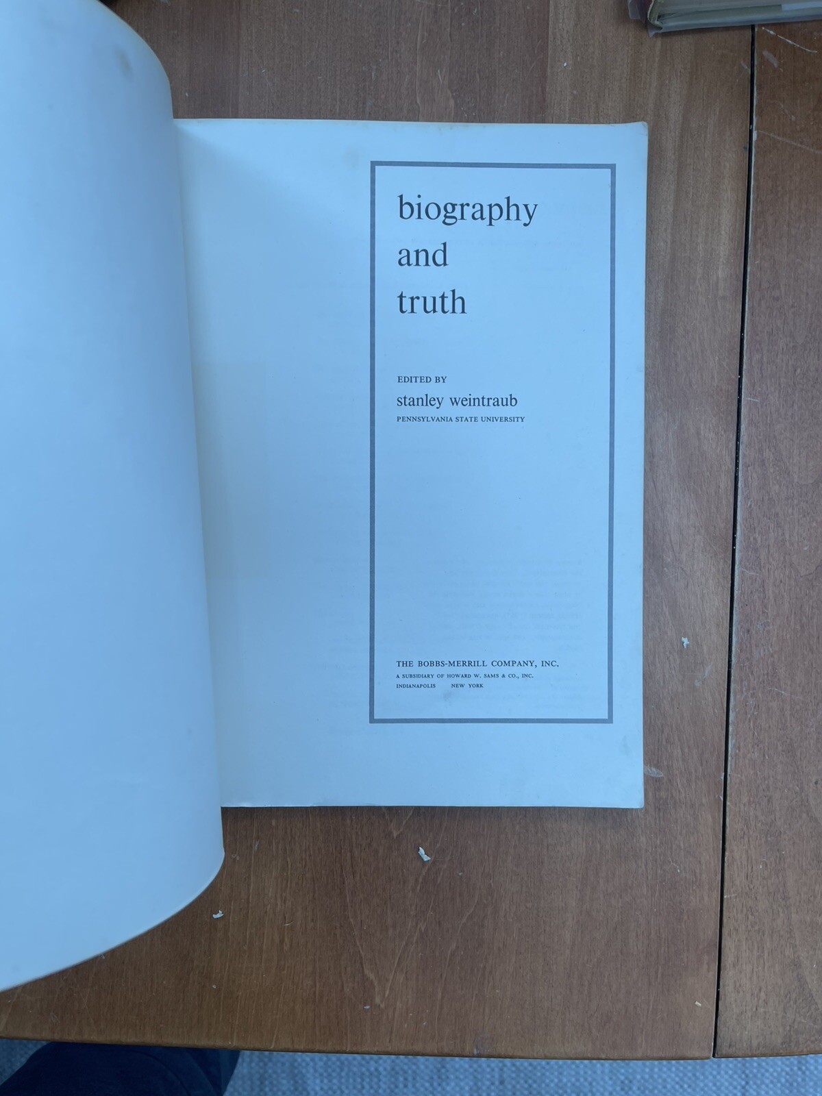 Biography And Truth by Weintraub, Stanley