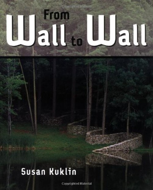 From Wall to Wall Hardcover Susan Kuklin
