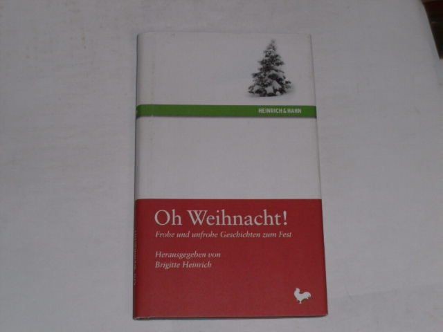 Jutta Vahrson – Oh Weihnacht!: Frohe und unfrohe Geschichten zum Fest