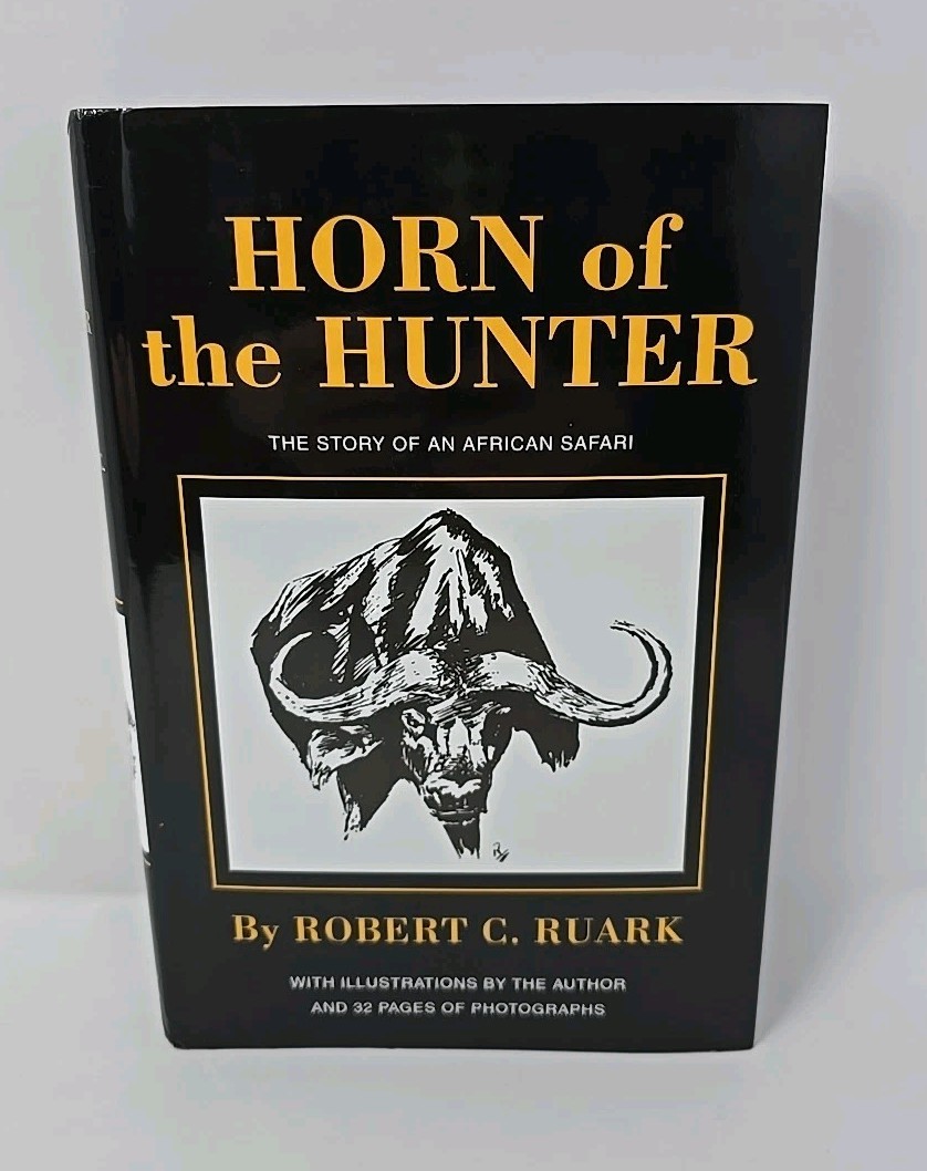 Horn of the Hunter African Safari Robert Ruark