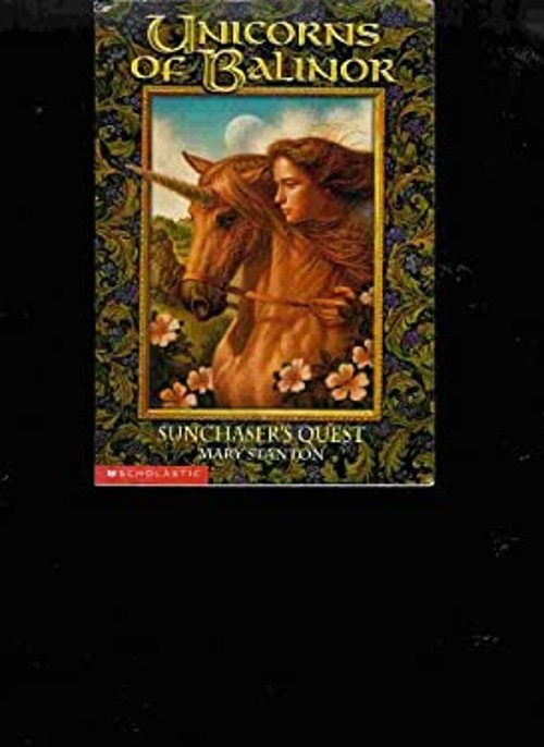 Sunchaser’s Quest: Unicorns of Balinor Mary Stanton