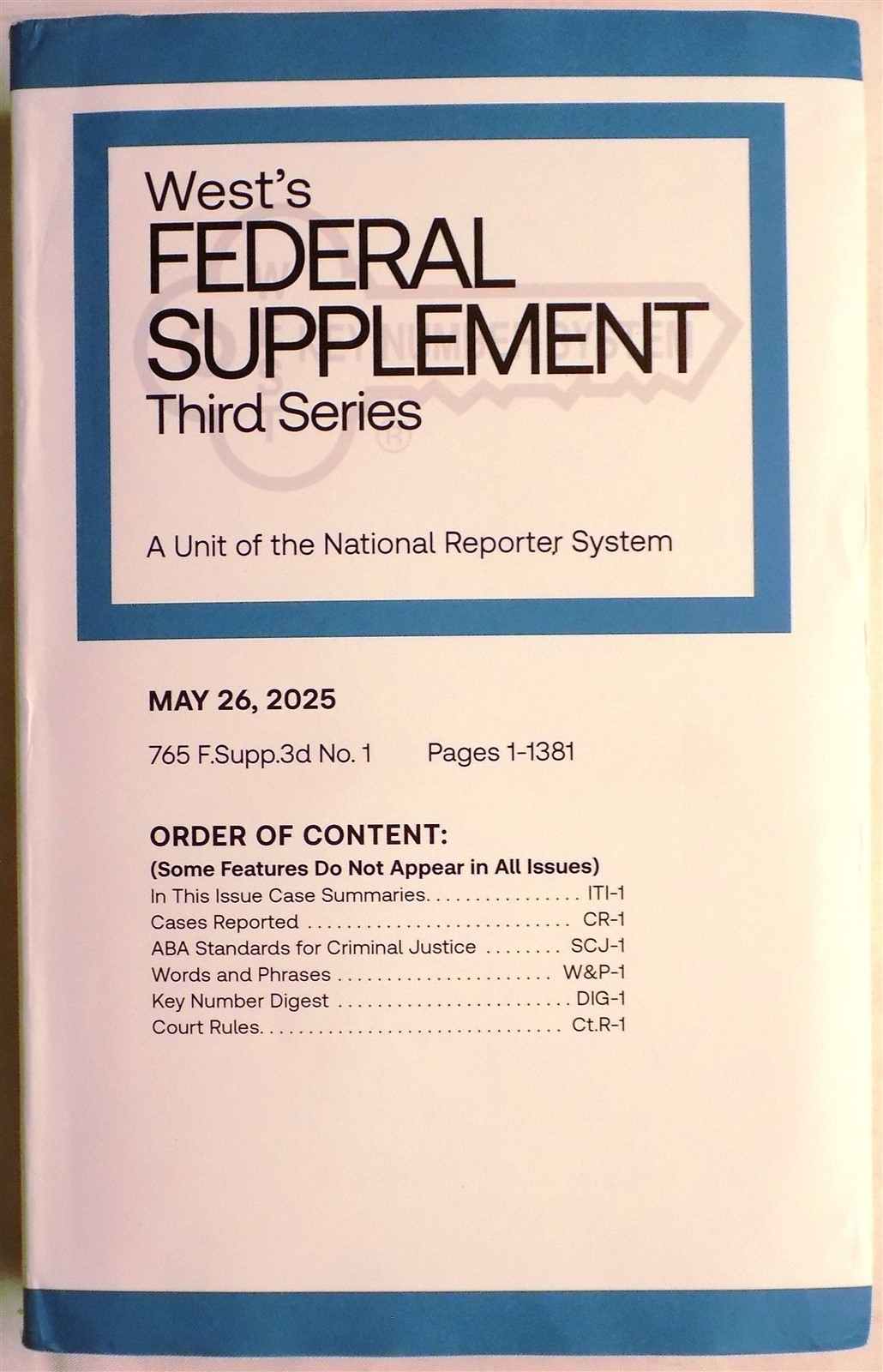 West’s Federal Supplement Third Series 765 F. Supp.3d No. 1 May 26, 2025