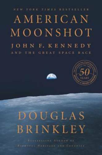 American Moonshot: John F. Kennedy and the Great Space Race – Hardcover – GOOD