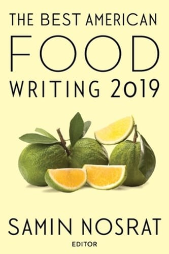 The Best American Food Writing 2019 by Silvia Killingsworth: Used
