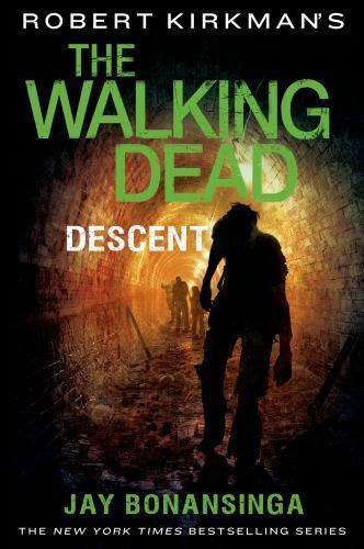 Robert Kirkman’s The Walkin… 9781250057174 by Bonansinga, Jay, Kirkman, Robert