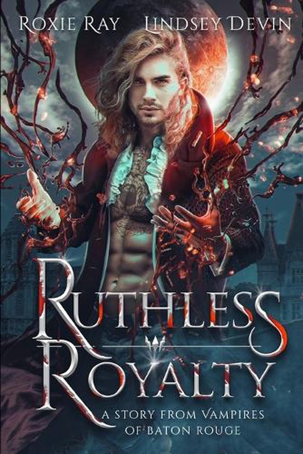 Ruthless Royalty: A Paranormal Vampire Romance by Lindsey Devin (English) Paperb