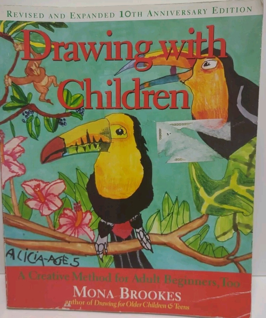 Drawing with Children by Mona Brookes – 10th Anniversary Paperback