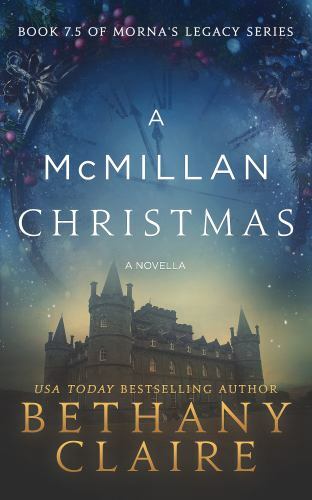 A McMillan Christmas: Book 7.5 – A Nov- 9780997861013, paperback, Bethany Claire